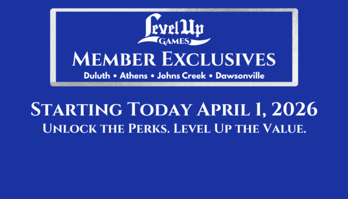 Level Up Games Member Exclusives. Starting Today April 1, 2026. Unlock the perks. Level Up the Value.