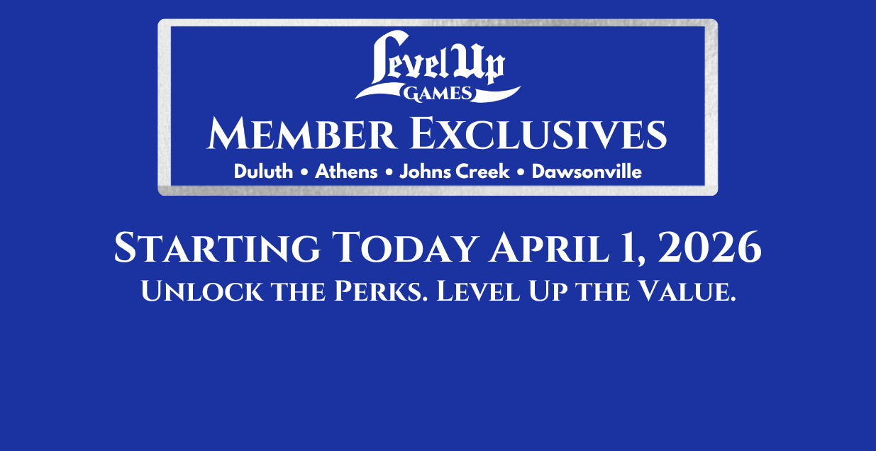 Level Up Games Member Exclusives. Starting Today April 1, 2026. Unlock the perks. Level Up the Value.