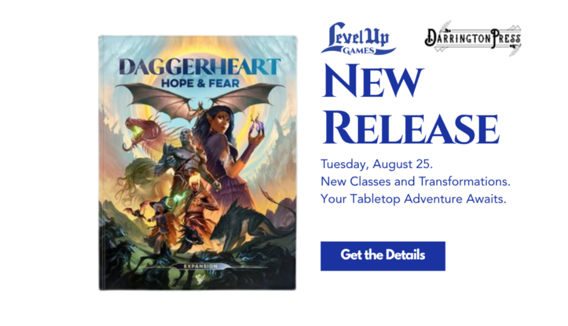 New Release Tuesday, August 25. New Classes and Transformations. Your Tabletop Adventure Awaits.