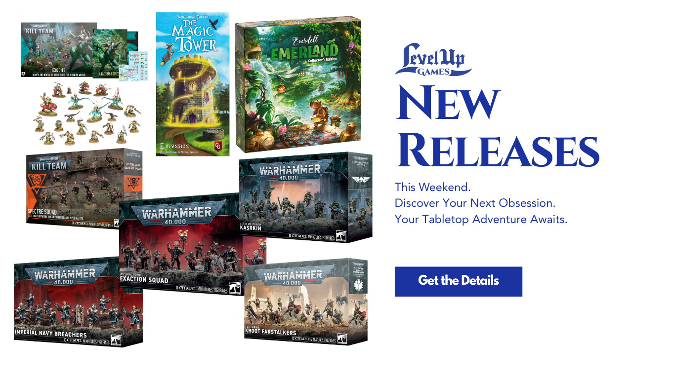 New Releases This Weekend. Discover Your Next Obsession. Your Tabletop Adventure Awaits.