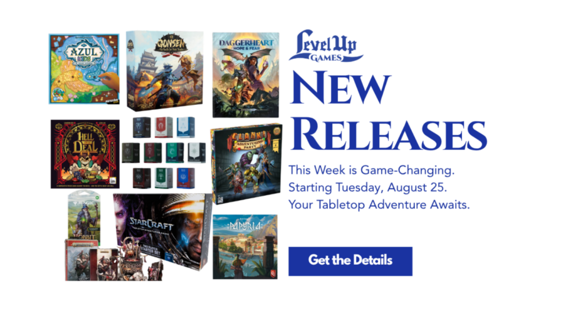 New Releases This Week is Game-Changing. Starting Tuesday, August 25. Your Tabletop Adventure Awaits.