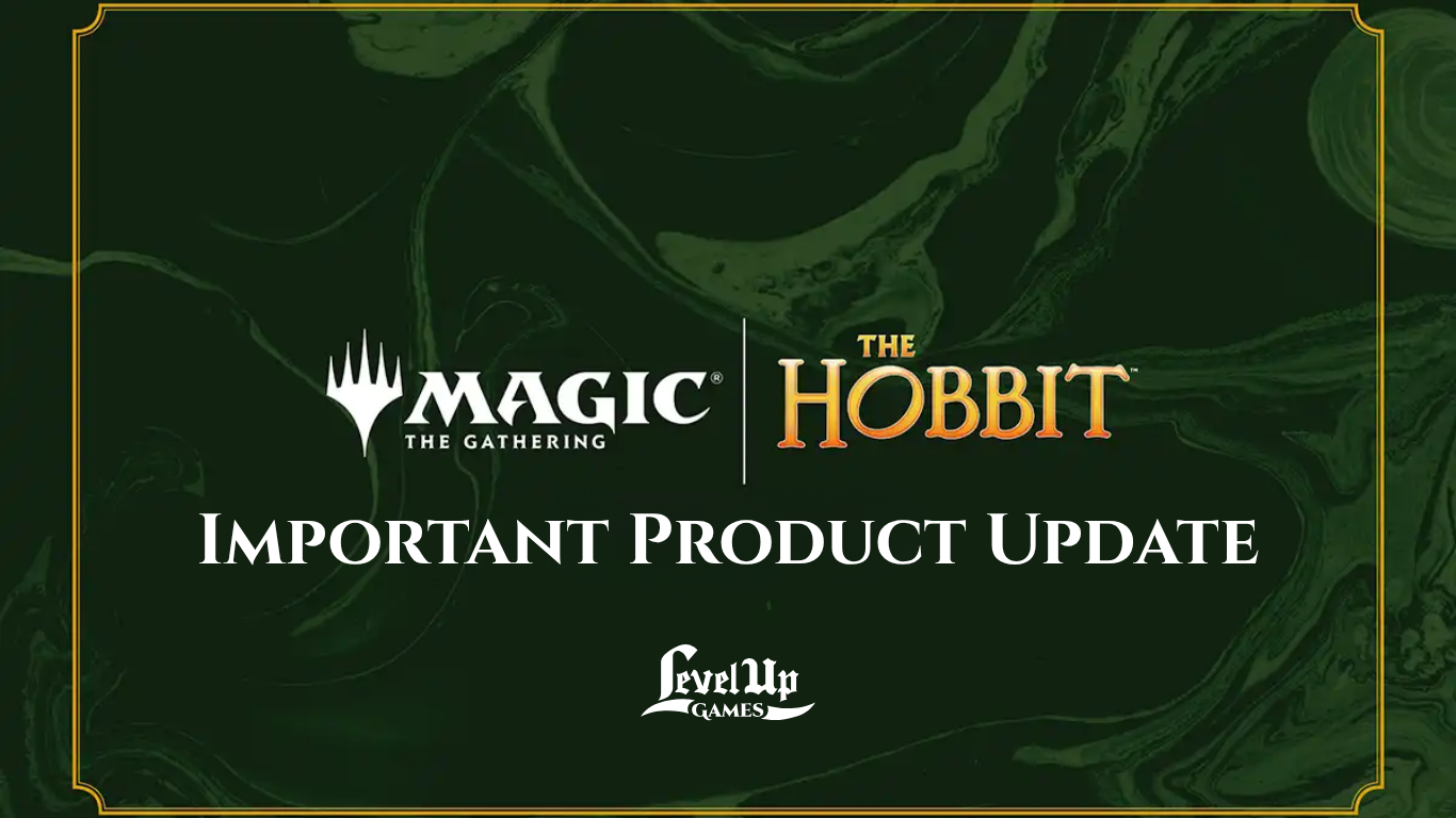 Magic: The Gathering The Hobbit Important Product Update