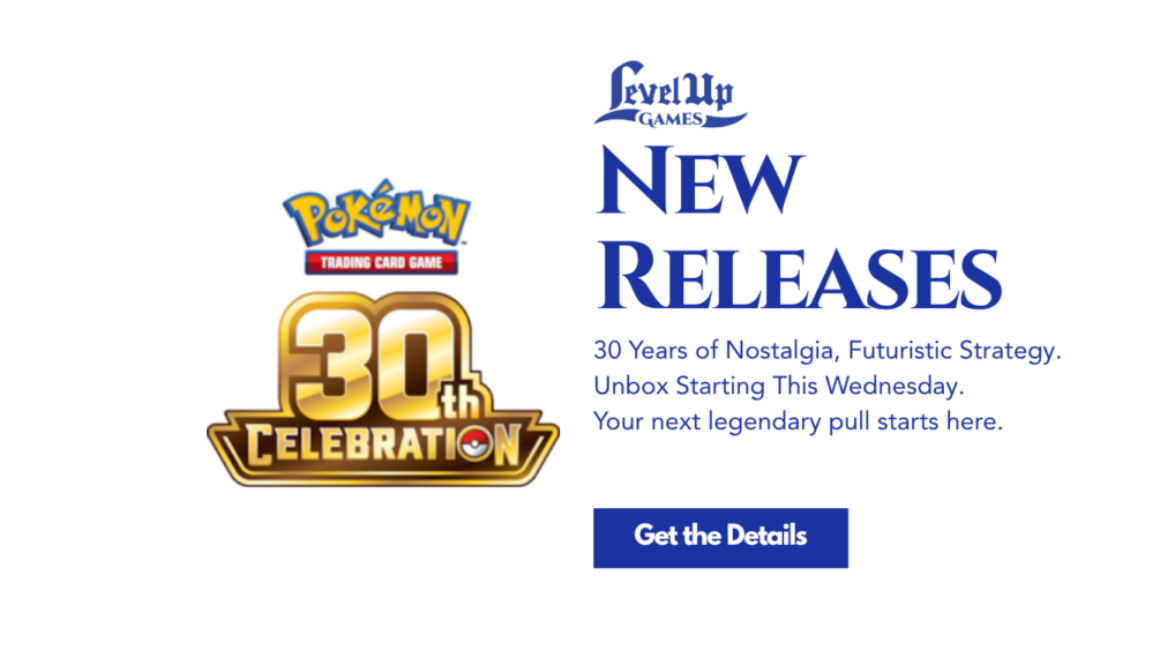 New Releases 30 Years of Nostalgia, Futuristic Strategy. Unbox Starting This Wednesday. Your next legendary pull starts here.