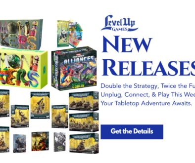 New Releases Double the Strategy, Twice the Fun. Unplug, Connect, & Play This Weekend. Your Tabletop Adventure Awaits.